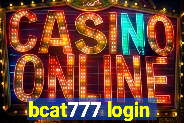 bcat777 login